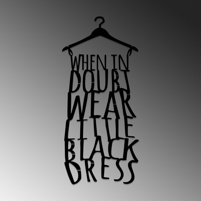 Wallity When In Doubt Wear Little Black Dress Escultura de Pared